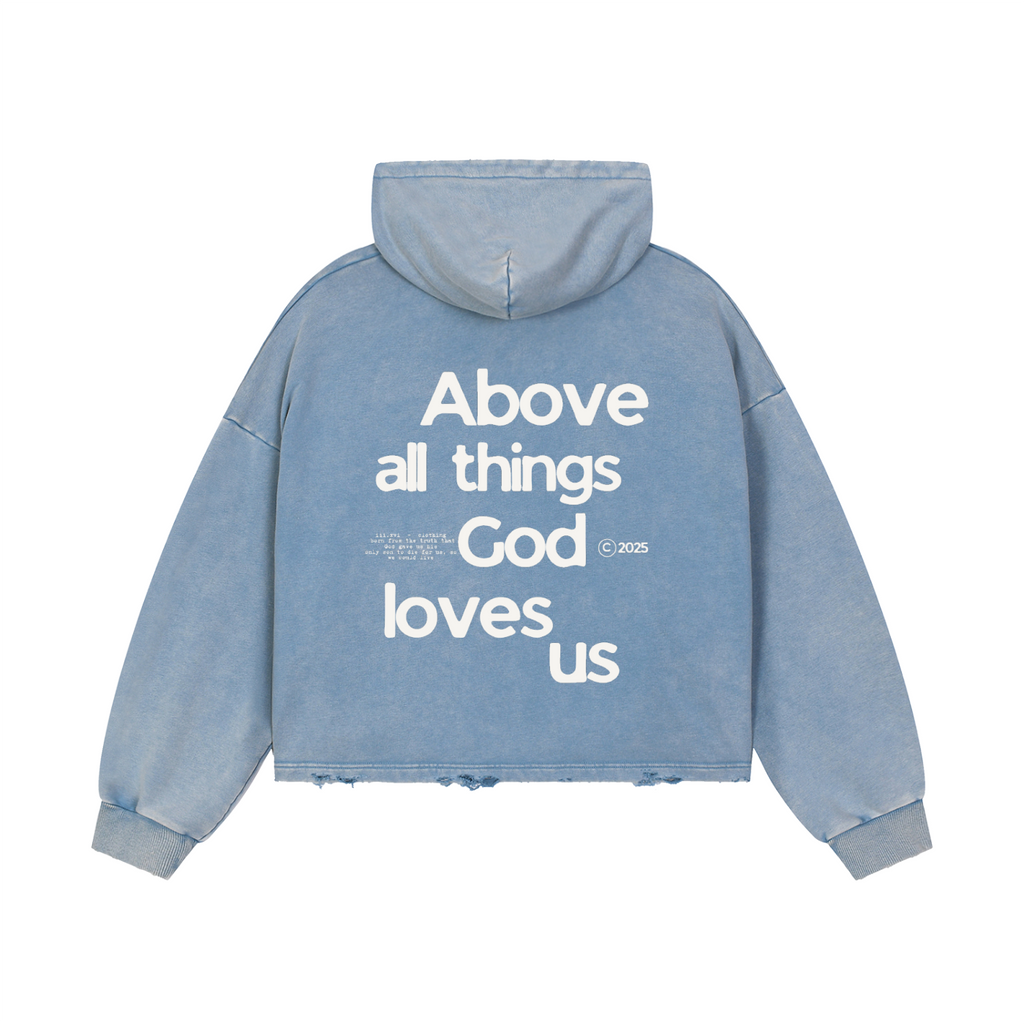 "ABOVE ALL" VINTAGE WASHED BLUE HOODIE